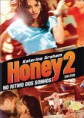 Honey 2: No Ritmo dos Sonhos